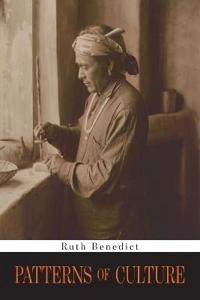 Patterns of Culture; Ruth Benedict; 2019