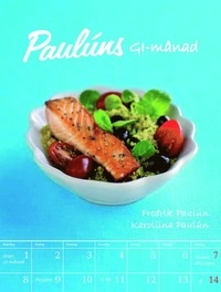 Paulúns GI-månad; Karoliina Paulún, Fredrik Paulún; 2008