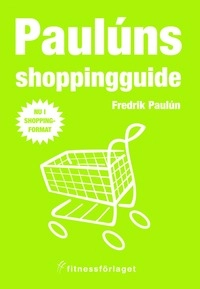 Paulúns shoppingguide; Fredrik Paulún; 2007