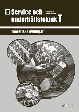 PbT Service och underhållsteknik T; Sven Larsson, Anders Ohlsson; 2020