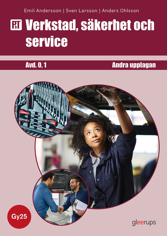 PbT Verkstad, säkerhet och service - Gy25; Anders Ohlsson, Sven Larsson, Emil Andersson; 2026