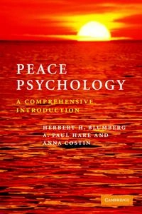 Peace psychology : a comprehensive introduction; Herbert H Blumberg; 2006