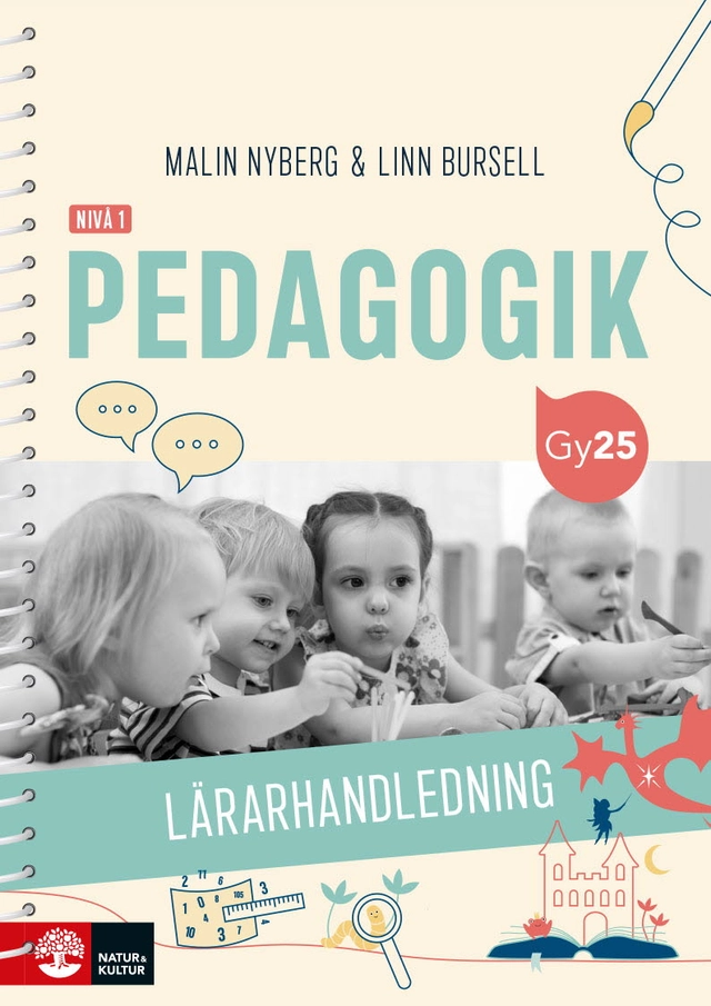 Pedagogik nivå 1 Lärarhandledning med Lärarwebb; Malin Nyberg, Linn Bursell; 2025