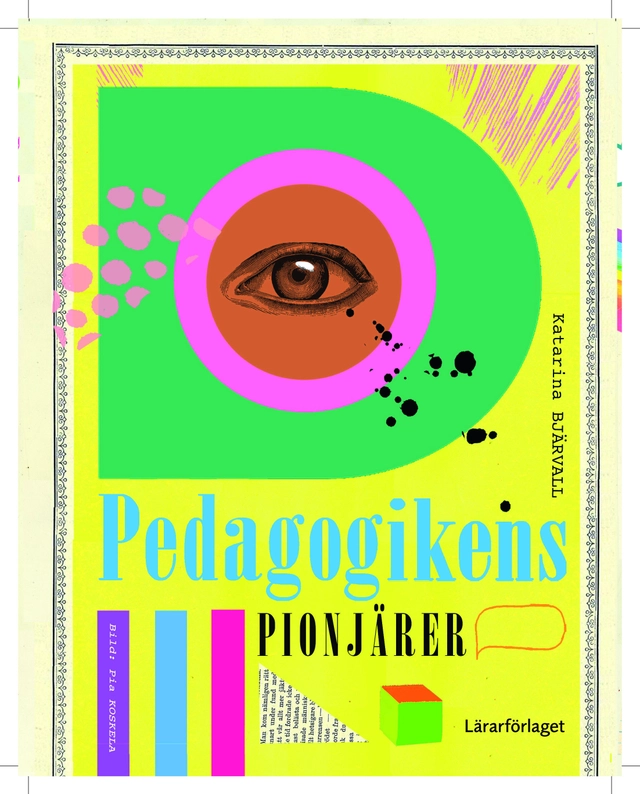 Pedagogikens pionjärer; Katarina Bjärvall; 2019