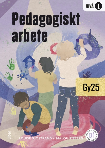 Pedagogiskt arbete nivå 1; Louise Sjöstrand, Malou Risberg; 2026