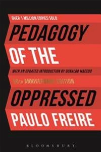 Pedagogy of the oppressed; Paulo Freire; 2018