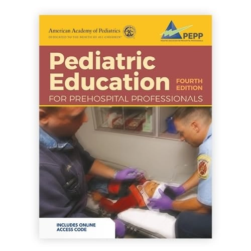 Pediatric education for prehospital professionals; Susan Fuchs, Mike McEvoy, Pediatric Education for Prehospital Professionals (Program), American Academy of Pediatrics; 2020