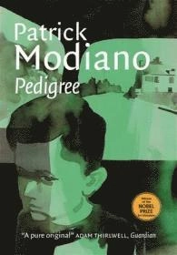 Pedigree; Patrick Modiano; 2016