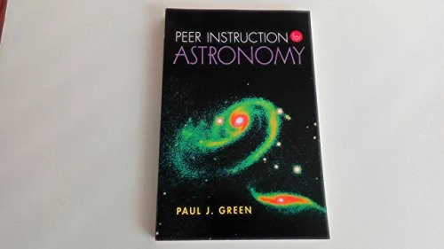 Peer instruction for astronomy; Paul J. Green; 2003