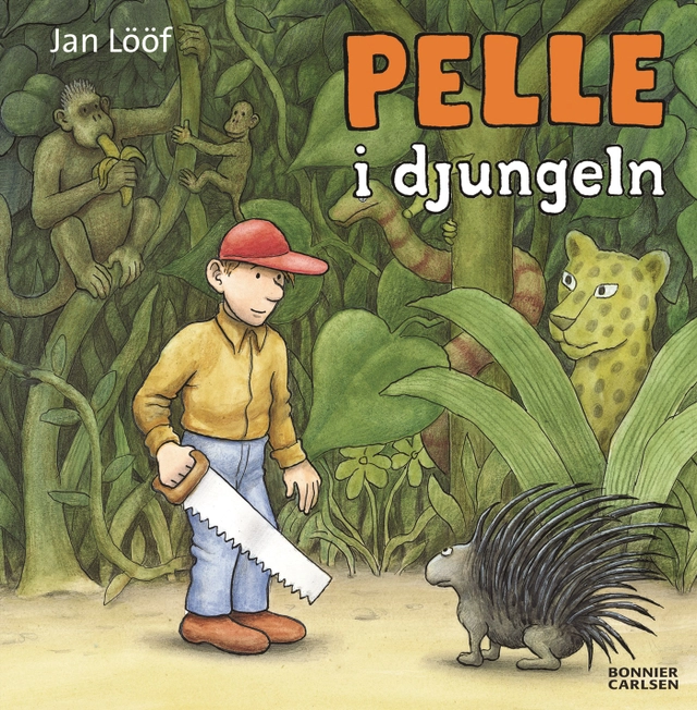 Pelle i djungeln; Jan Lööf; 2005
