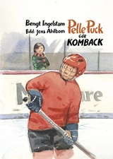 Pelle Puck gör komback; Bengt Ingelstam; 2015