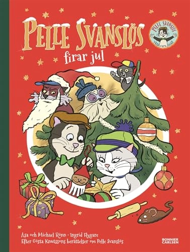 Pelle Svanslös firar jul; Gösta Knutsson, Åsa Rönn, Michael Rönn; 2015
