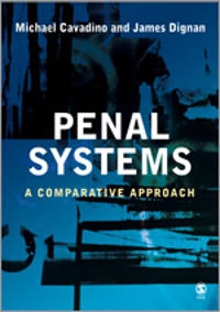 Penal systems : a comparative approach; Michael Cavadino; 2006