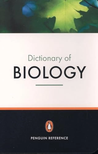 Penguin dictionary of biology; Michael Hickman; 2004