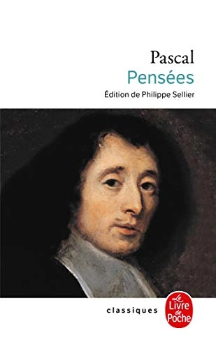 PenséesClassiques de pocheLdp ClassiquesVolym 16069 av Le Livre de poche, ISSN 0248-3653Volym 16069 av Livre de poche: Classique, ISSN 1144-7877; Blaise Pascal, Philippe Sellier