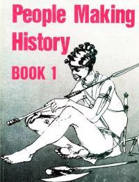 People making history : book 1; Peter Garlake; 1992
