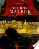 Per Kirkeby : maleri; Poul Erik Tøjner; 2008