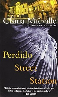 Perdido Street Station; China Miéville