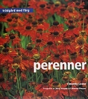 Perenner : Trädgård med färg; Timothy Leese; 2000