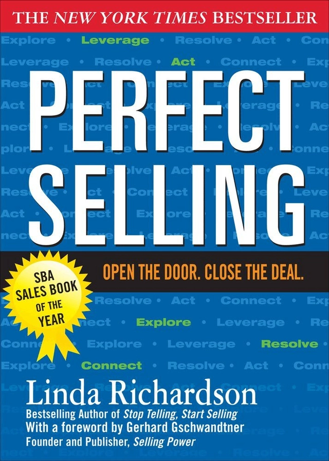 "Perfect selling : open the door, close the deal" [Elektronisk resurs]; Linda Richardson; 2008