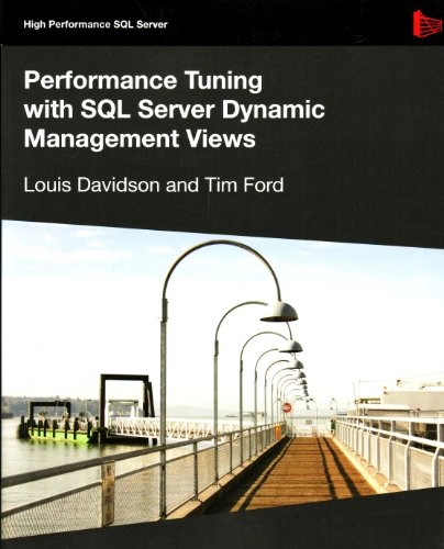 Performance tuning with SQL server dynamic management views; Louis. Davidson; 2010