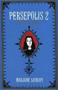 Persepolis 2 : the story of a return; Marjane Satrapi; 2004
