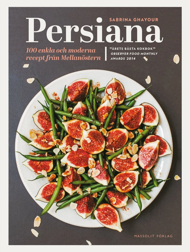 Persiana : 100 enkla och moderna recept från Mellanöstern; Sabrina Ghayour; 2015