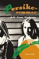 Persikosommar; Jodi Lynn Anderson; 2007