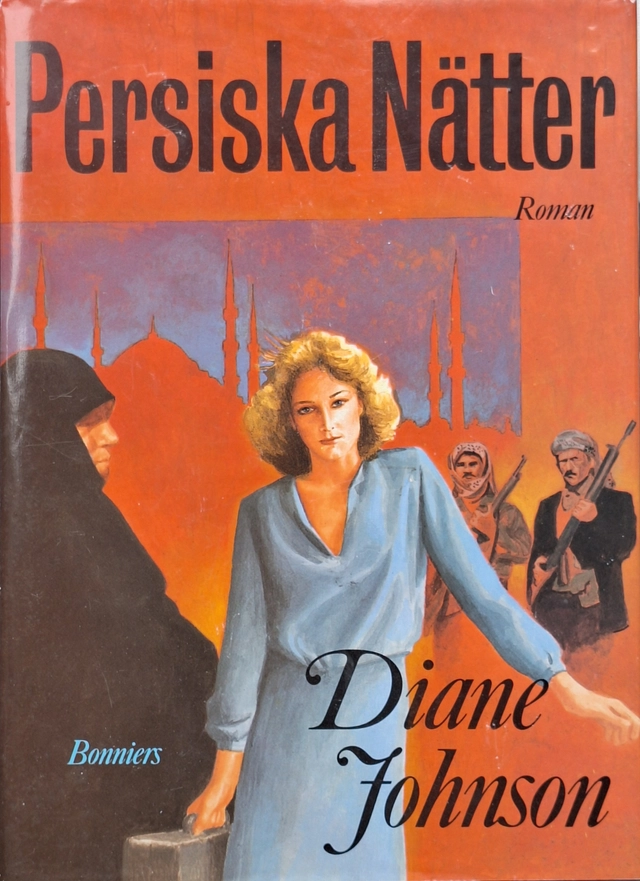 Persiska nätter : [roman]; Diane Johnson; 1988