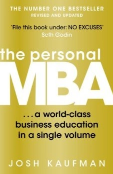Personal MBA; Josh Kaufman; 2012