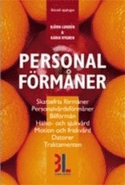 Personalförmåner; Karin Fyhr, Björn Lundén; 2006