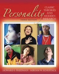 Personality : classic theories and modern research; Howard S. Friedman; 2005