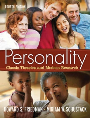 Personality : classic theories and modern research; Howard S. Friedman; 2009