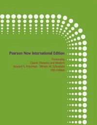 Personality : classic theories and modern research; Howard S. Friedman; 2014