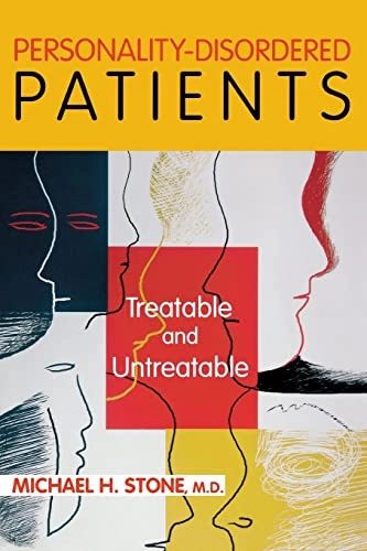Personality-Disordered Patients; Michael H Stone; 2006