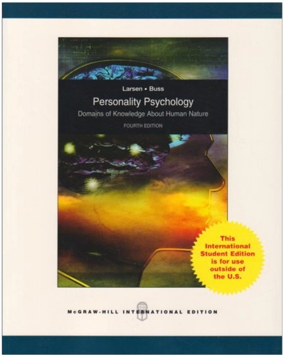Personality psychology : domains of knowledge about human nature; Randy J. Larsen; 2010