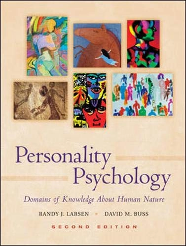 Personality psychology : domains of knowledge about human nature; Randy J Larsen; 2005