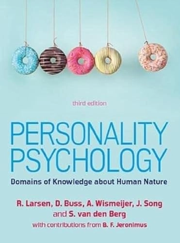 Personality Psychology: Domains of Knowledge about Human Nature; R. Larsen; 2021