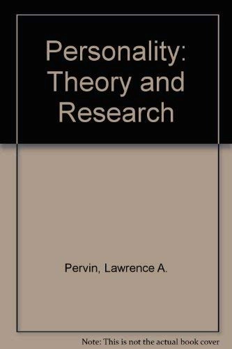 Personality : theory and research; Lawrence A. Pervin; 1993