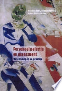 Personeelsselectie en assessment in perspectief; 2006