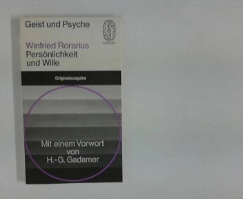 Persönlichkeit und WilleVolym 2142 av Geist und PsycheVolym 2142 av Kindler Taschenbücher: Geist und Psyche; Winfried Rorarius