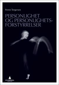 Personlighet og personlighetsforstyrrelser; Svenn Torgersen; 2008