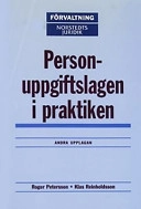 Personuppgiftslagen i praktiken; Roger Petersson; 2000
