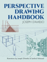 Perspective drawing handbook; Joseph. D'Amelio; 2004