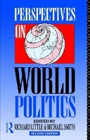 Perspectives on world politics : a reader; Richard Little, Michael Smith; 1991