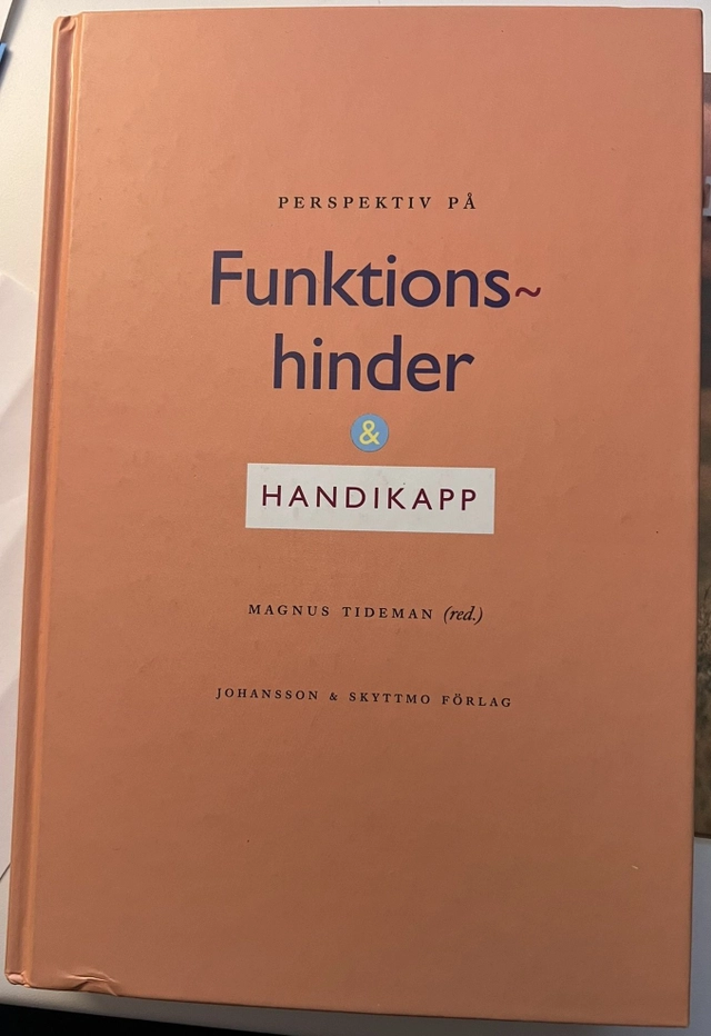 Perspektiv på funktionshinder och handikapp; Magnus Tideman; 1996