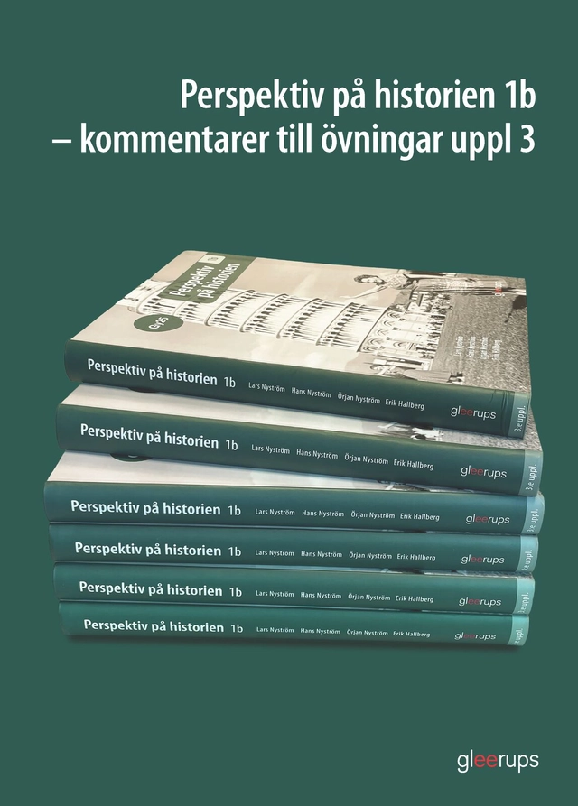 Perspektiv på historien 1b Kommentarer till övningar Gy25; Lars Nyström, Hans Nyström, Örjan Nyström, Erik Hallberg; 2026