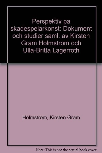 Perspektiv på skådespelarkonst; Ulla-Britta Lagerroth, Kirsten Gram Holmström; 1972