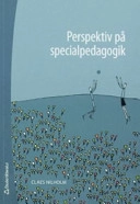Perspektiv på specialpedagogik; Claes Nilholm; 2007