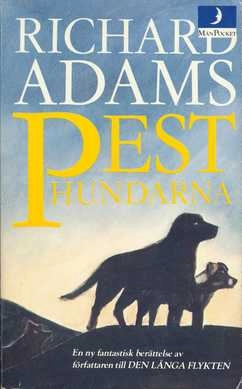 Pesthundarna; Richard Adams; 1981